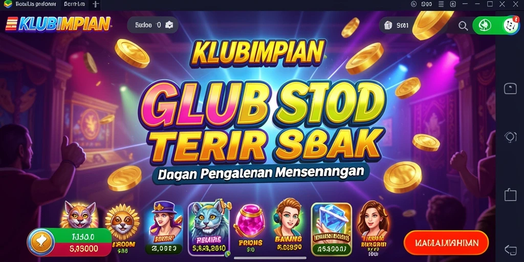 Gameplay slot KLUBIMPIAN yang menarik dan menghibur.